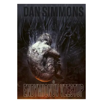 Endymionův vzestup, 2. vydání - Dan Simmons