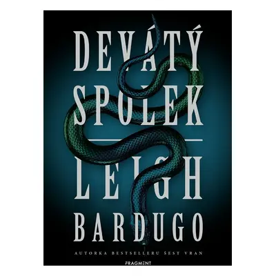 Devátý spolek - Leigh Bardugo