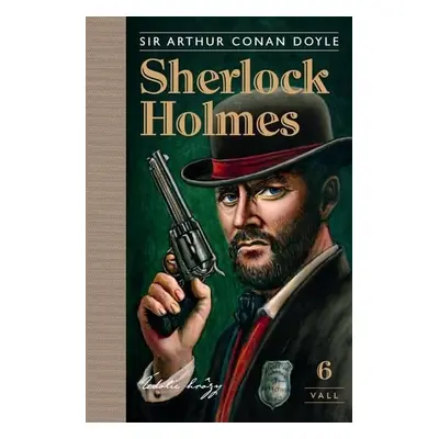 Sherlock Holmes 6 - Arthur Conan Doyle