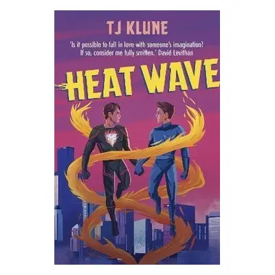 Heat Wave - TJ Klune