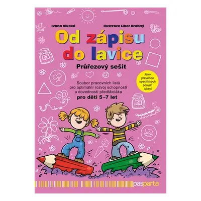 Od zápisu do lavice 12. díl – Průřezový sešit - Ivana Vlková