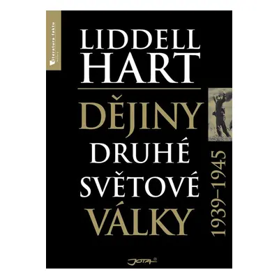 Dějiny druhé světové války 1939-1945 - Hart Basil Henry Liddell