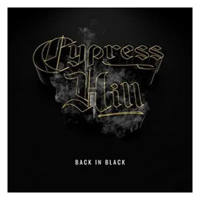 Back In Black (CD) - Cypress Hill