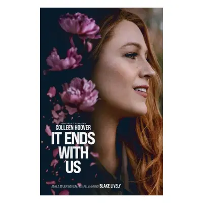 It Ends With Us: The emotional #1 Sunday Times bestseller - Colleen Hoover