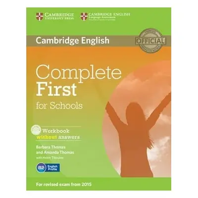 Complete First for Schools B2 Workbook without answers with Audio CD - Thomas, Amanda; Thomas, B