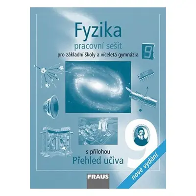 Fyzika 9 pro ZŠ a víceletá gymnázia - Pracovní sešit - kolektiv autorů