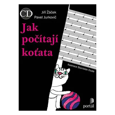 Jak počítají koťata + CD - Pavel Jurkovič