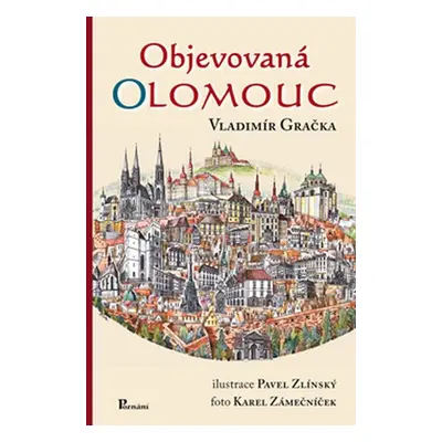 Objevovaná Olomouc - Vladimír Gračka