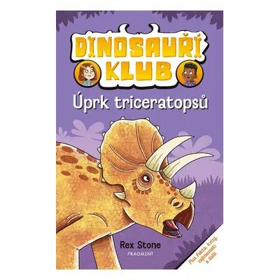 Dinosauří klub – Úprk triceratopsů - Rex Stone