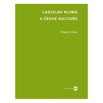 Ladislav Klíma v české kultuře - Matěj Klíma