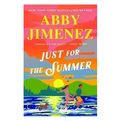 Just For The Summer, 1. vydání - Abby Jimenez