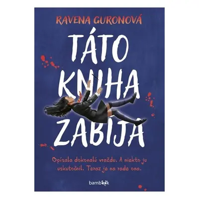 Táto kniha zabíja - Ravena Guron