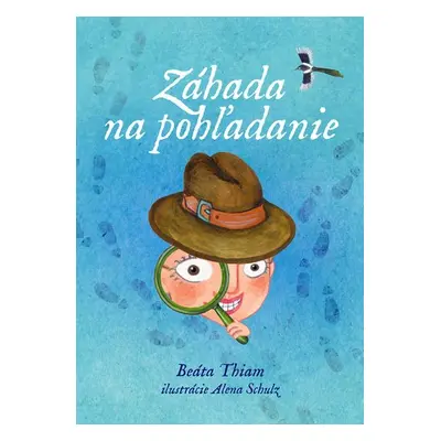 Záhada na pohľadanie - Beáta Thiam; Alena Schulz