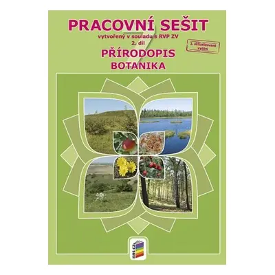 Přírodopis 7, 2. díl - Botanika (barevný pracovní sešit), 6. vydání