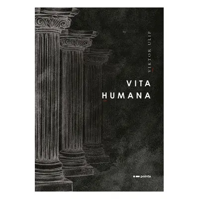 Vita Humana - Viktor Ulip