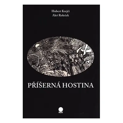 Příšerná hostina - Hubert Krejčí