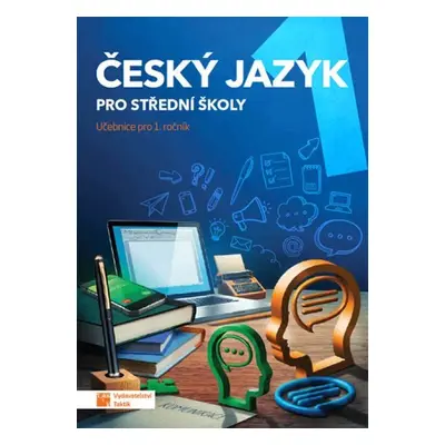 Český jazyk 1 - učebnice pro SŠ