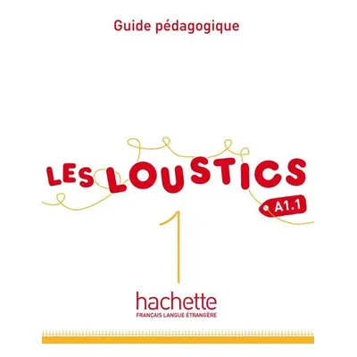 Les Loustics 1 (A1.1) Guide pédagogique - Marianne Capouet