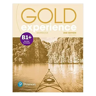 Gold Experience B1+ Workbook, 2nd Edition - Rhiannon Ball