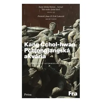 Pchjongjangská akvária - Pierre Rigoulot