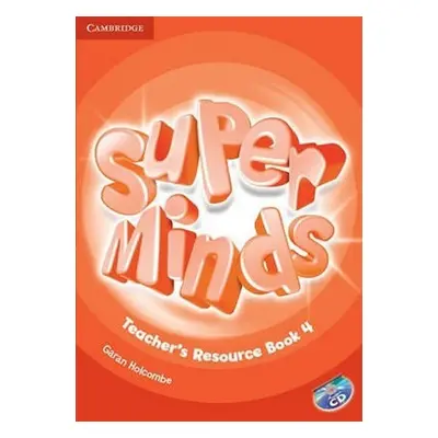 Super Minds Level 4 Teachers Resource Book with Audio CD - Garan Holcombe