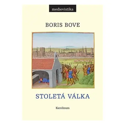 Stoletá válka - Boris Bove