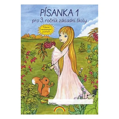 Písanka (1. díl) pro 3. ročník. Nevázané písmo Nova Script - Lenka Andrýsková