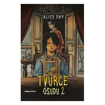 Tvůrce osudu 2 - Alice Shy