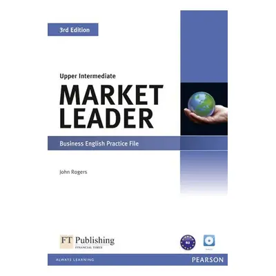 Market Leader 3rd Edition Upper Intermediate Practice File w/ CD Pack - John Rogers