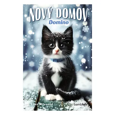 Nový domov – Domino - Ellen Milesová