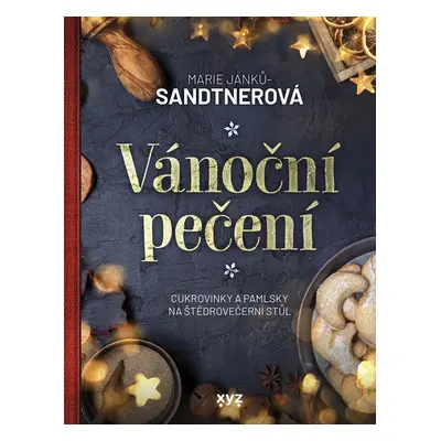 Vánoční pečení - Marie Janků-Sandtnerová