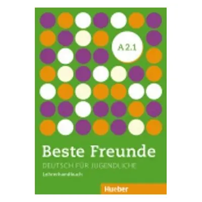 Beste Freunde A2/1: Lehrerhandbuch - Lena Töpler