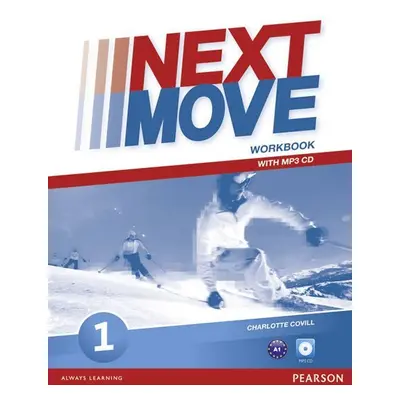 Next Move 1 Workbook w/ MP3 Audio Pack - Charlotte Covill