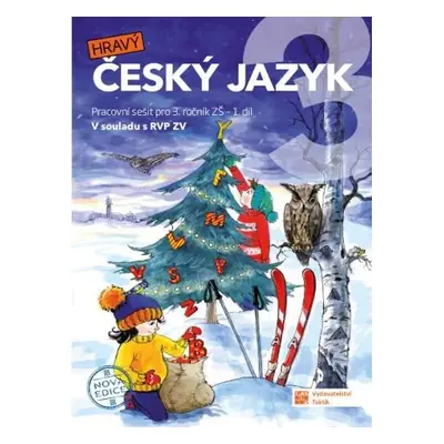 Český jazyk 3 - pracovní sešit - 1. díl - nová edice