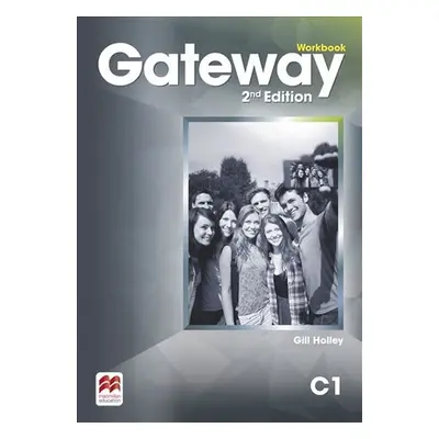 Gateway C1: Workbook, 2nd Edition - Gill Holley