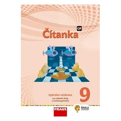 Čítanka 9 - Hybridní učebnice / nová generace - Karel Šebesta