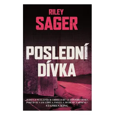 Poslední dívka - Riley Sager