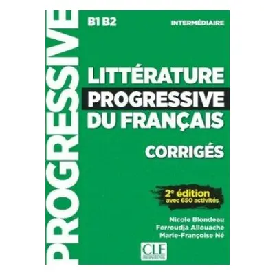 Littérature progressive Intermédiaire Corrigés 2-e éd.