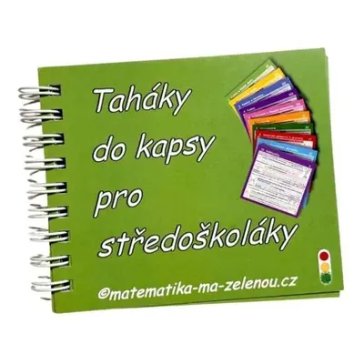 Taháky do kapsy pro středoškoláky - Matematika (knížka) - Zuzana Zelená