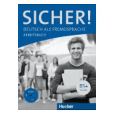 Sicher! B1+: Arbeitsbuch mit A-CD - Perlmann-Balme Michaela; Schwalb Susanne