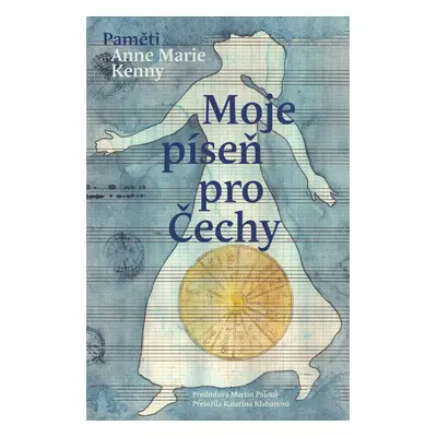 Moje píseň pro Čechy - Anne Marie Kenny