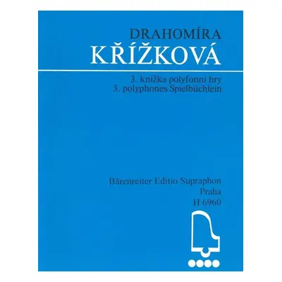 3. knížka polyfonní hry - Drahomíra Křížková