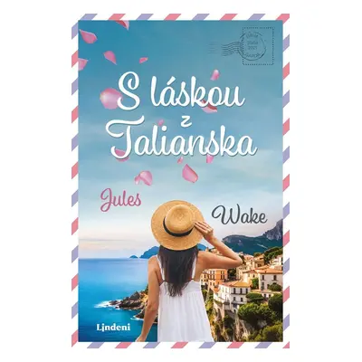 S láskou z Talianska - Jules Wake