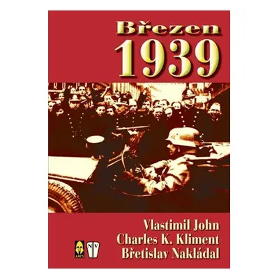 Březen 1939 - Vlastimil John