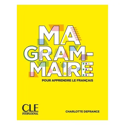 Ma Grammaire A1/B2 - Livre - Charlotte Defrance