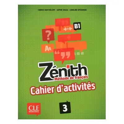 Zénith 3: Cahier d´activités - Fabrice Barthélémy