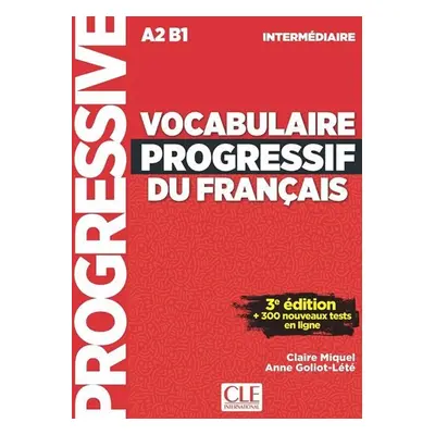 Vocabulaire progressif FLE intermédiaire 3eme édition + CD - Claire Miquel