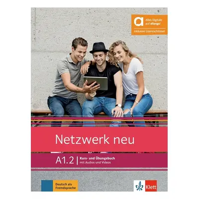 Netzwerk neu A1.2 – Hybride Ausgabe – Kursb./Übungsbuch + MP3/Video allango.net + Lizenz (24 Mon