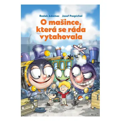 O mašince, která se ráda vytahovala - Radek Adamec