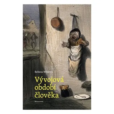 Vývojová období člověka - Rebeca Wild